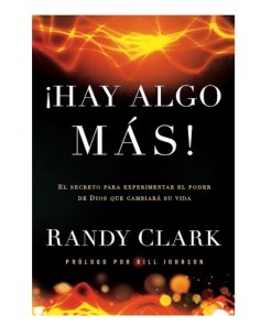 Libro ¡Hay algo más! por Randy Clark