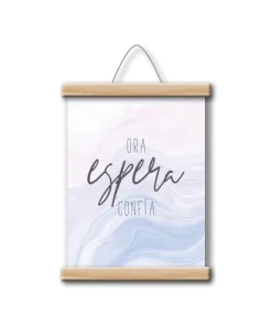 Cuadros Art Scroll – Ora Espera Confía