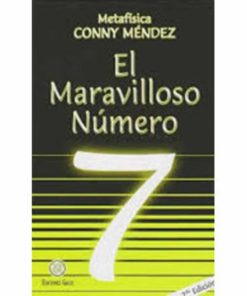El Maravilloso Numero 7 Conny Mendez MR.BOOKS 160 Páginas